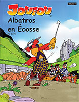Joufou Albatros en �cosse ISBN: 978-2-922857-05-4